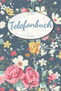 Telefonbuch: Ihr Kontaktbuch, Adressbuch zur einfachen Adressverwaltung - Handliches Format für die Handtasche - Einfaches Kontaktv