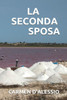 La Seconda Sposa