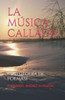 La MÃºsica Callada: (AntologÃ­a de poemas)
