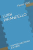 Luigi Pirandello: Mappe Concettuali E Schemi
