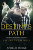 Destiny's Path: M/M Wolf Shifter Paranormal Romance