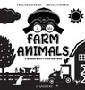 I See Farm Animals: Bilingual (English / Spanish) (Inglã©S / Espaã±Ol) A Newborn Black & White Baby Book (High-Contrast Design & Patterns) (Cow, Horse, ... Early Readers: Children'S Learning Books) - 9781774763421