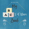 My ABC's of Islam