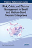 Risk, Crisis, And Disaster Management In Small And Medium-Sized Tourism Enterprises - 9781799869962