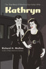 Kathryn: The True Story Of Machine Gun Kelly's Wife