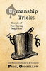 Upmanship Tricks: Secrets of One-Upping Magicians