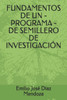 Fundamentos de Un - Programa - de Semillero de InvestigaciÃ³n