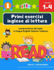 Primi esercizi inglese di lettura comprensione del testo in lingua English Italiano Tedesco: Un programma stimolare e potenziare le abilità di lettura