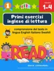 Primi esercizi inglese di lettura comprensione del testo in lingua English Italiano Swahili: Un programma stimolare e potenziare le abilità di lettura