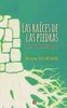 Las RaÃ­ces de las Piedras