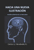 Hacia Una Nueva IlustraciÃ³n: VisiÃ³n CuÃ¡ntica de la Realidad
