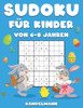 Sudoku fÃ¼r Kinder von 6-8 Jahren: 200 Sudokus fÃ¼r Kinder Osterausgabe - Mit Anleitungen, Profi-Tipps & LÃ¶sungen - GroÃŸdruck