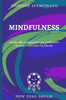 Mindfulness: Guida alla meditazione per combattere lo stress e ritrovare la felicità