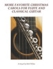More Favorite Christmas Carols for Flute and Classical Guitar
