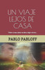 Un Viaje Lejos de Casa