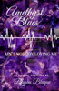 Amethyst Blues: Ain't Nobody Loving on Me