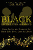 Black Lives, Lines, & Lyrics: Lines, Lyrics, And Laments For Black Life, Love, Loss, & Liberty - 9781736581414