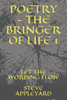 Poetry - The Bringer of Life 1: Let the Wording Flow