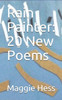 Rain Painter: 20 New Poems