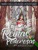 Reinas Poderosas: Libro para Colorear de Fantasía