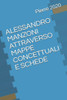 Alessandro Manzoni Attraverso Mappe Concettuali E Schede