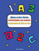 Meine ersten Zahlen und Buchstaben zum ausmalen mit lustigen Motiven fÃ¼r Kinder ab 3 Jahren: GroÃŸe Seiten I Alphabet A-Z I Zahlen 0-10 I Zahlen mehrsp