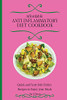 Affordable Anti Inflammatory Diet Cookbook: Quick And Tasty Side Dishes Recipes To Enjoy Your Meals - 9781802698336
