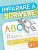 Imparare a Scrivere: Libro per Ricalcare Lettere e Numeri per Bambini - libro prescrittura 4 anni in su - con tante Parole