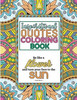 Inspirational Quotes Coloring Book: A Motivational Coloring Book with Inspiring Quotes and Positive Affirmations for Adults