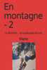 En montagne - 2: Le Bonatti... et quelques autres