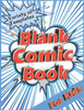 Blank Comic Book for Kids: Variety of Templates. Draw Your Own Comic.