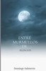 Entre murmullos de silencios