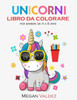 Unicorni: Libro da Colorare per bambini da 4 a 8 anni