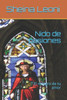 Nido de pasiones: El milagro de tu amor