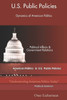 Dynamics of American Politics: U.S. Public Policies