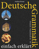 Deutsche Grammatik einfach erklÃ¤rt: Deutsch / FranzÃ¶sisch A1 - B1
