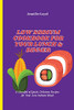 Low Sodium Cookbook For Your Lunch & Dinner: A Handful Of Quick, Delicious Recipes For Your Low Sodium Meals - 9781803424989