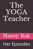 The YOGA Teacher: Her Episodes