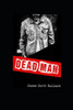 Dead Man: A Collection of Thirty Year Worth of Hand Picked Essays, Musings, Poetry & Prose