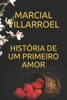 HistÃ³ria de Um Primeiro Amor
