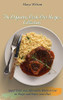 The Definitive Dash Diet Recipes Collection: Super Easy And Affordable Meals To Get In Shape And Enjoy Your Diet - 9781802690552