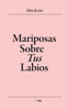 Mariposas Sobre Tus Labios