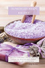 Homemade Soaps Recipes: Creative Homemade Soap Recipes For Clean And Healthy Skin, Energy Boosting And Happy Living - 9781802870107