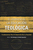 El Liderazgo En La Educaciã³N Teolã³Gica, Volumen 3: Fundamentos Para El Desarrollo Docente (Icete) (Spanish Edition) - 9781839730849