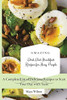 Amazing Dash Diet Breakfast Recipes For Busy People: A Complete List Of Delicious Recipes To Start Your Day With Taste - 9781802690453