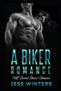 A Biker Romance: MC Second Chance Romance