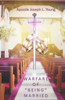 WarFare of ""Being"" Married