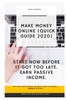 Make Money Online (Quick Guide 2020): 5.25x8, Make Money with Your Laptop, How to Make Money from Home (2020), Make Passive Income Online