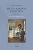 Piccole donne crescono: Nuova traduzione integrale