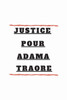 Justice pour ADAMA TRAORE: pas de justice pas de paix; Fragility; Talk About Racism